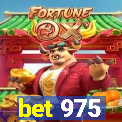 bet 975